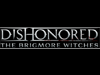 Подробности геймплея Dishonored: The Brigmore Witches