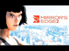 Mirror`s Edge получит вторую часть!