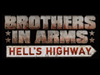 Brothers in Arms: Hell`s Highway