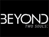 Игра Beyond: Two Souls близка к выходу