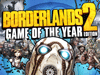 Релиз Game of the Year издания игры Borderlands 2