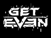 Опубликован тизер к Get Even